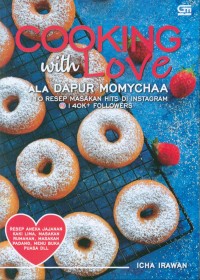 Image of Cooking with love : ala dapur momychaa 110 resep masakan hits di instagram 314K + followers