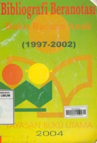 Image of Bibliografi Beranotasi Buku Bacaan Anak