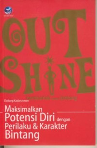 Image of Outshine : Bersinarlah Seperti Bintang!