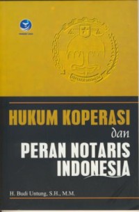 Image of Hukum Koperasi dan Peran Notaris Indonesia