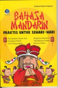 Image of Bahasa Mandarin : Praktis untuk Sehari-hari