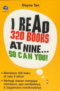 Image of I Read 320 Books At Nine at 9...So Can You!