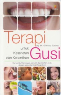 Image of Terapi Gusi untuk Kesehatan dan Kecantikan