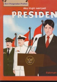 Image of Aku Ingin Menjadi Presiden