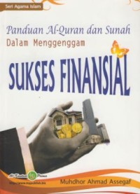 Image of Panduan Al-Qur'an dan Sunah Dalam Menggenggam Sukses Finansial