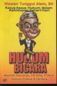 Image of Hukum Bicara Kasus-kasus Hukum Dalam Kehidupan Sehari-hari