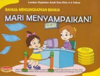 Image of Bahasa : Mengungkapkan Bahasa : Mari Menyampaikan