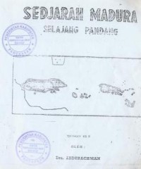 Image of Sedjarah madura selajang pandang : meliputi Kabupaten Sumenep, Pamekasan, Sampang, dan Bangkalan