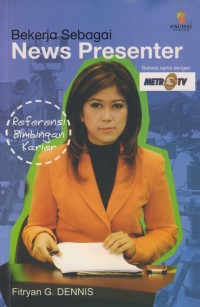 Image of Bekerja sebagai News presenter :untuk siswa SMP/SMA/SMK