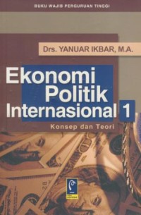 Image of Ekonomi politik internasional 1 : konsep dan teori