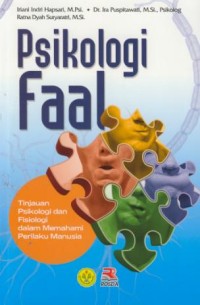 Image of Psikologi faal : tinjauan psikologi dan fisiologi dalam memahami perilaku manusia