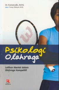Image of Psikologi olahraga : latihan mental dalam olahraga kompetitif