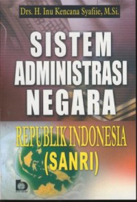 Image of Sistem administrasi negara republik Indonesia (SANRI)