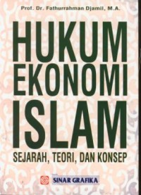 Image of Hukum ekonomi islam : sejarah, teori, dan konsep