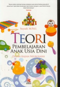 Image of Teori pembelajaran anak usia dini : dalam kajian neurosains