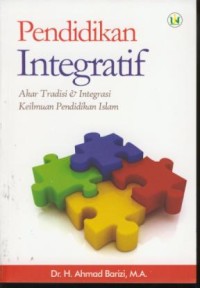 Image of Pendidikan integratif : akar tradisi & integrasi keilmuan pendidikan Islam