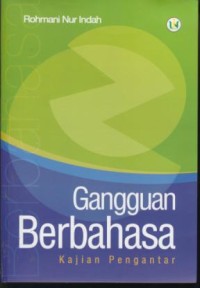 Image of Gangguan berbahasa : kajian pengantar