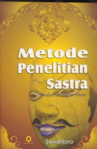 Image of Metode penelitian sastra : analisis struktur puisi