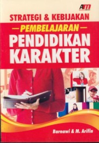 Image of Strategi & kebijakan pendidikan karakter