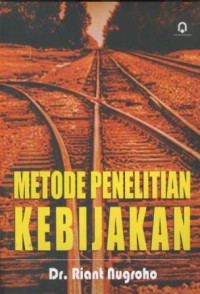 Image of Metode penelitian kebijakan