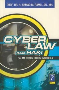 Image of Cyber law dan haki dalm sistem hukum Indonesia