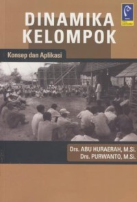 Image of Dinamika kelompok : konsep dan aplikasi