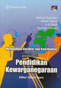 Image of Membangun karakter dan kepribadian melalui pendidikan kewarganegaraan