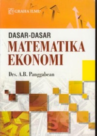 Image of Dasar-dasar matematika ekonomi