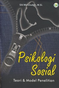 Image of Psikologi sosial : teori & model penelitian