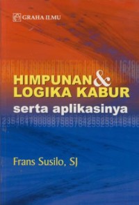 Image of Himpunan & logika kabur serta aplikasinya