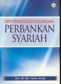 Image of Epistemologi keilmuan perbankkan syariah