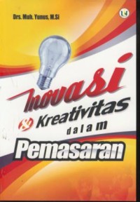 Image of Inovasi & kreativitas dalam pemasaran