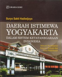 Image of Daerah istimewa Yogyakarta : dalam sistem ketatanegaraan Indonesia