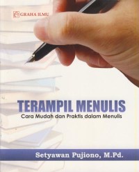 Image of Terampil menulis : cara mudah dan praktis dalam menulis