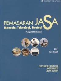 Image of Pemasaran jasa manusia, teknologi, strategi perspektif indonesia
