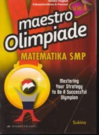 Image of Maestro olimpiade matematika SMP : mastering your strategy to be a successful olimpion