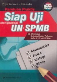 Image of Panduan praktis siap uji menghadapi UN-SPMB