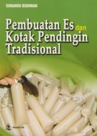 Image of Pembuatan es dan kotak pendingin tradisional