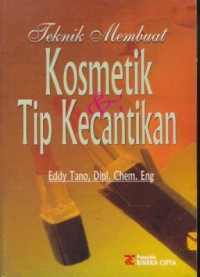 Image of Teknik Membuat Kosmetik Dan Tip Kecantikan