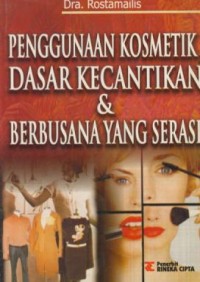 Image of Penggunaan kosmetik dasar kecantikan & kebudayaan yang serasi