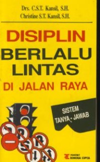 Image of Disiplin berlalu lintas di jalan raya : sistem tanya-jawab