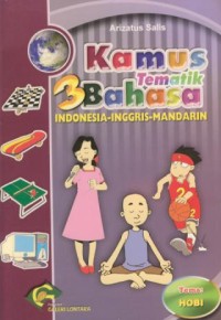 Image of Kamus tematik 3 bahasa :Indonesia-Inggris-Mandarin (hobi)