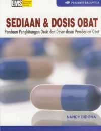 Image of Sediaan & dosis obat : panduan penghitungan dosis dan dasar-dasar pemberian obat