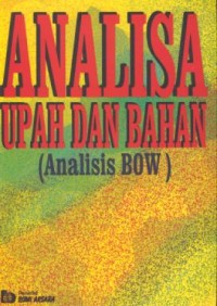 Image of Analisa Upah Dan Bahan (Analisis Bow)