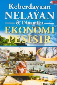 Image of Keberdayaan nelayan & dinamika ekonomi pesisir