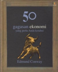 Image of 50 gagasan ekonomi yang perlu anda ketahui