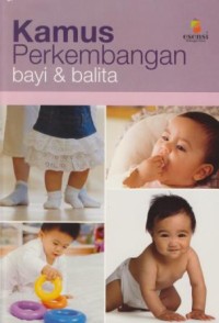 Image of Kamus perkembangan bayi & balita