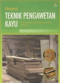 Image of Mengenal teknik pengawetan kayu