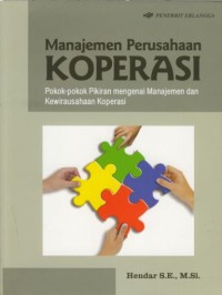 Image of Manajemen perusahaan koperasi : pokok-pokok pikiran mengenai manajemen dan kewirausaahaan koperasi