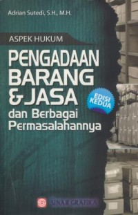 Image of Aspek hukum pengadaan barang & jasa dan berbagai permasalahannya